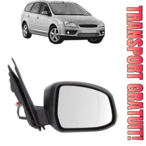 Oglinda Dreapta FORD FOCUS II Turnier (DA_, FFS, DS) din 2004 - 2012, Auto, Reglaj electric, Completa