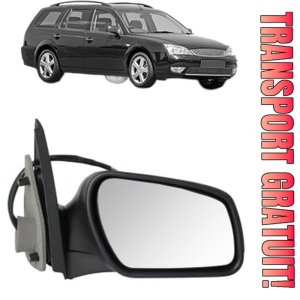Oglinda Dreapta FORD MONDEO III Turnier (BWY) din 2000 - 2007, Auto, Reglaj electric, Completa