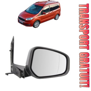 Oglinda Dreapta FORD TRANSIT COURIER B460 MPV din 2014 - 2023, Auto, Reglaj electric, Completa