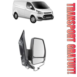 Oglinda Dreapta FORD TRANSIT CUSTOM V362 Van (FY, FZ) din 2012 - 2023, Auto, Reglaj manual, Completa
