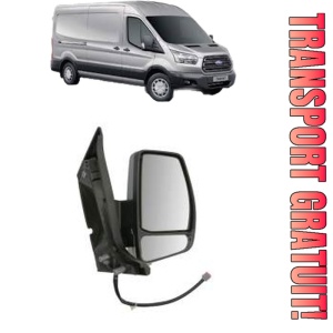 Oglinda Dreapta FORD TRANSIT V363 Van (FCD, FDD) din 2013 - 2025, Auto, Reglaj electric, Completa