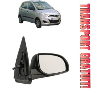 Oglinda Dreapta HYUNDAI i10 I (PA) din 2007 - 2018, Auto, Reglaj mecanic, Completa