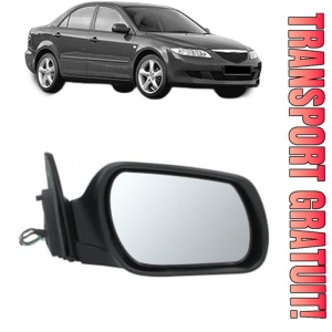 Oglinda Dreapta MAZDA 6 Saloon (GG) din 2002 - 2007, Auto, Reglaj electric, Completa