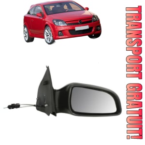 Oglinda Dreapta OPEL ASTRA H GTC (A04) din 2005 - 2010, Auto, Reglaj mecanic, Completa