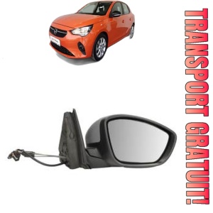 Oglinda Dreapta OPEL CORSA F (P2JO) din 2019 - 2024, Auto, Reglaj mecanic, Completa