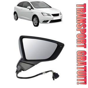 Oglinda Dreapta SEAT IBIZA IV SC (6J1, 6P5) din 2008 - 2016, Auto, Reglaj electric, Completa