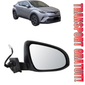 Oglinda Dreapta TOYOTA C-HR VAN (_X1_) din 2016, Auto, Reglaj electric, Completa