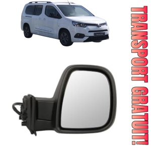 Oglinda Dreapta TOYOTA PROACE CITY Box Body/MPV (BPZ_) din 2019 - 2024, Auto, Reglaj electric, Completa