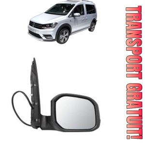 Oglinda Dreapta Volkswagen CADDY ALLTRACK IV MPV (SAB) din 2015 - 2020, Auto, Reglaj electric, Completa