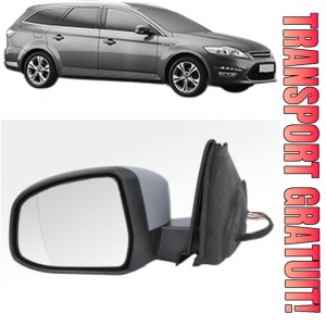 Oglinda Stanga FORD MONDEO IV Van din 2007 - 2014, Auto, Reglaj electric, Completa