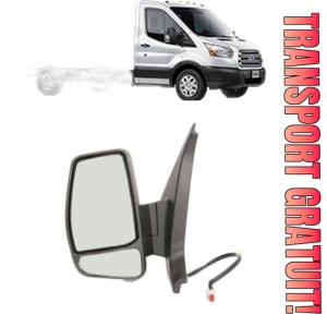 Oglinda Stanga FORD TRANSIT V363 Platform/Chassis (FED, FFD) din 2013 - 2025, Auto, Reglaj electric, Completa