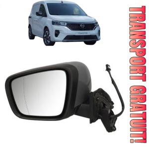 Oglinda Stanga NISSAN TOWNSTAR MPV (XFK) din 2021 - 2022, Auto, Reglaj electric, Completa