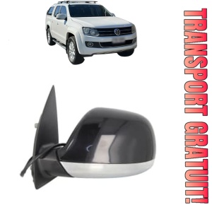 Oglinda Stanga Volkswagen AMAROK Platform/Chassis (S1B, S6B, S7B) din 2011 - 2022, Auto, Reglaj electric, Completa
