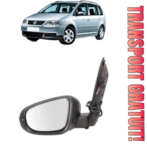 Oglinda Stanga Volkswagen TOURAN Box Body/MPV (1T1, 1T2) din 2003 - 2010, Auto, Reglaj electric, Completa