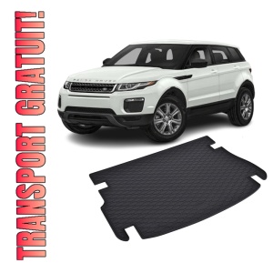 Tavita Portbagaj LAND ROVER Range Rover Evoque 2011-2019, protectie portbagaj, din cauciuc 100%, pentru autoturismul LAND ROVER Range