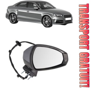 Oglinda Dreapta AUDI A3 Limousine (8VS, 8VM) din 2013 - 2020, Auto, Reglaj electric, Completa