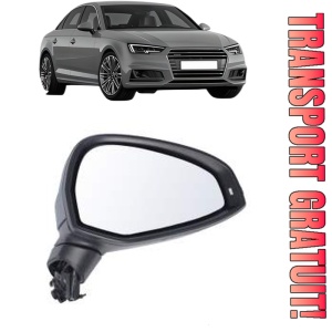 Oglinda Dreapta AUDI A4 B9 (8W2, 8WC) din 2015 - 2019, Auto, Reglaj electric, Completa