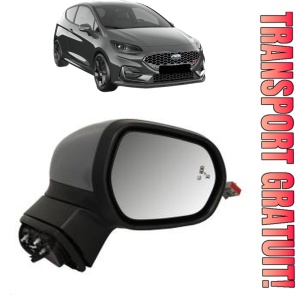 Oglinda Dreapta FORD FIESTA VII (HJ, HF) din 2017 - 2022, Auto, Reglaj electric, Completa