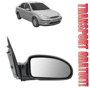 Oglinda Dreapta FORD FOCUS I Saloon (DFW) din 1999 - 2005, Auto, Reglaj electric, Completa
