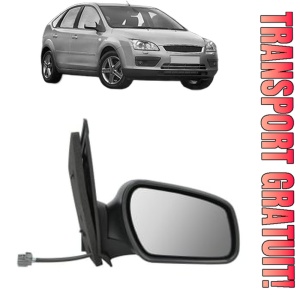 Oglinda Dreapta FORD FOCUS II (DA_, HCP, DP) din 2004 - 2012, Auto, Reglaj electric, Completa