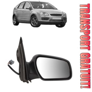 Oglinda Dreapta FORD FOCUS II (DA_, HCP, DP) din 2004 - 2012, Auto, Reglaj electric, Completa