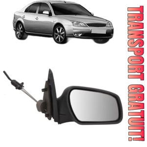 Oglinda Dreapta FORD MONDEO III Saloon (B4Y) din 2000 - 2007, Auto, Reglaj mecanic, Completa