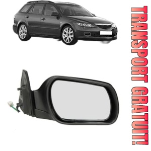 Oglinda Dreapta MAZDA 6 Station Wagon (GY) din 2002 - 2008, Auto, Reglaj electric, Completa