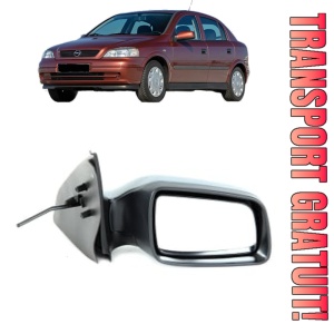 Oglinda Dreapta OPEL ASTRA G CLASSIC (T98) din 2004 - 2009, Auto, Reglaj mecanic, Completa