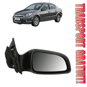 Oglinda Dreapta OPEL ASTRA H CLASSIC Saloon (A04) din 2009 - 2014, Auto, Reglaj electric, Completa