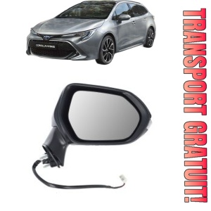 Oglinda Dreapta TOYOTA COROLLA Estate (_E21_) din 2019 - 2021, Auto, Reglaj electric, Completa