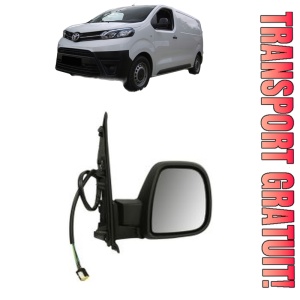 Oglinda Dreapta TOYOTA PROACE Platform/Chassis (MDZ_) din 2016 - 2025, Auto, Reglaj electric, Completa