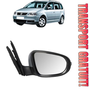 Oglinda Dreapta Volkswagen TOURAN Box Body/MPV (1T1, 1T2) din 2003 - 2010, Auto, Reglaj electric, Completa