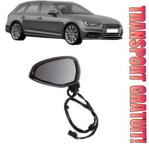 Oglinda Stanga AUDI A4 B9 Avant (8W5, 8WD) din 2015 - 2024, Auto, Reglaj electric, Completa