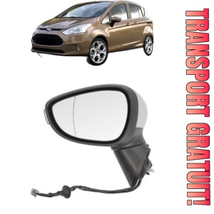 Oglinda Stanga FORD B-MAX (JK) din 2012 - 2016, Auto, Reglaj electric, Completa