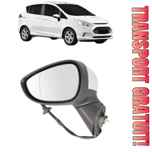 Oglinda Stanga FORD B-MAX Van (JK) din 2012 - 2015, Auto, Reglaj electric, Completa