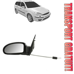 Oglinda Stanga FORD FOCUS I Estate Van (DNW) din 1998 - 2005, Auto, Reglaj mecanic, Completa