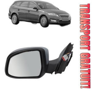 Oglinda Stanga FORD MONDEO IV Turnier (BA7) din 2007 - 2015, Auto, Reglaj electric, Completa