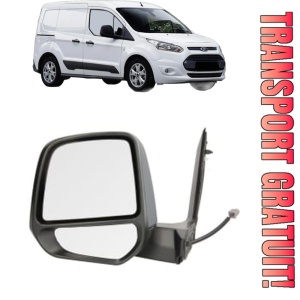Oglinda Stanga FORD TRANSIT CONNECT MPV din 2013 - 2018, Auto, Reglaj electric, Completa