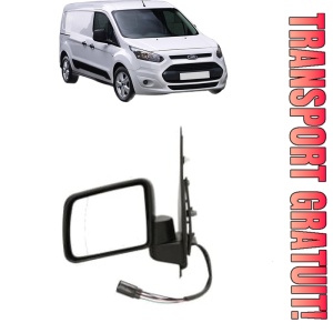 Oglinda Stanga FORD TRANSIT CONNECT V408 Box Body/MPV din 2013 - 2021, Auto, Reglaj electric, Completa