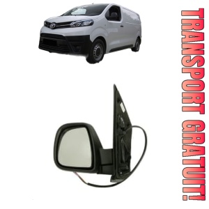 Oglinda Stanga TOYOTA PROACE Platform/Chassis (MDZ_) din 2016 - 2025, Auto, Reglaj electric, Completa