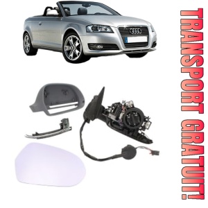 Oglinda Dreapta AUDI A3 Convertible (8P7) din 2008 - 2013, Auto, Reglaj electric, Completa