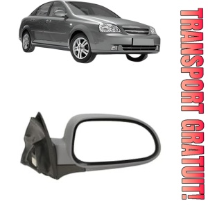 Oglinda Dreapta CHEVROLET LACETTI (J200) din 2005 - 2013, Auto, Reglaj electric, Completa