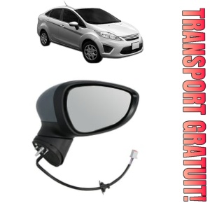 Oglinda Dreapta FORD FIESTA Saloon din 2002 - 2017, Auto, Reglaj electric, Completa