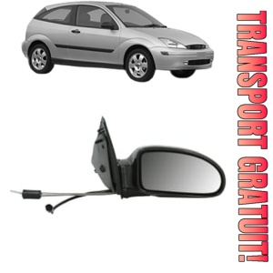 Oglinda Dreapta FORD FOCUS I (DAW, DBW) din 1998 - 2007, Auto, Reglaj mecanic, Completa