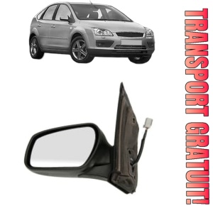 Oglinda Dreapta FORD FOCUS II (DA_, HCP, DP) din 2004 - 2012, Auto, Reglaj electric, Completa