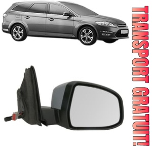 Oglinda Dreapta FORD MONDEO IV Van din 2007 - 2014, Auto, Reglaj electric, Completa