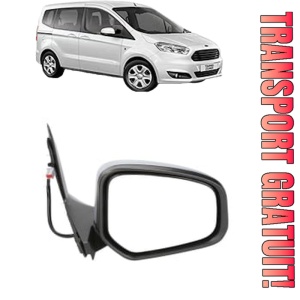 Oglinda Dreapta FORD TOURNEO COURIER B460 MPV din 2014 - 2023, Auto, Reglaj electric, Completa