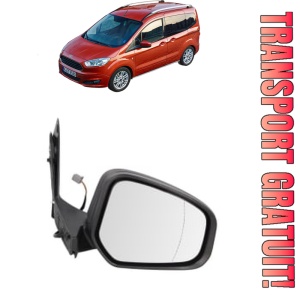 Oglinda Dreapta FORD TRANSIT COURIER B460 MPV din 2014 - 2023, Auto, Reglaj electric, Completa