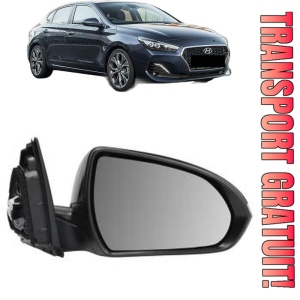 Oglinda Dreapta HYUNDAI i30 FASTBACK (PDE, PDEN) din 2017, Auto, Reglaj electric, Completa
