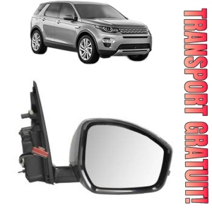 Oglinda Dreapta LAND ROVER DISCOVERY SPORT (L550) din 2014 - 2024, Auto, Reglaj electric, Completa